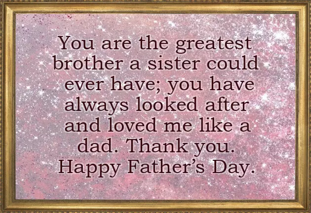 Happy Fathers Day To Brother Happy Fathers Day To Brother