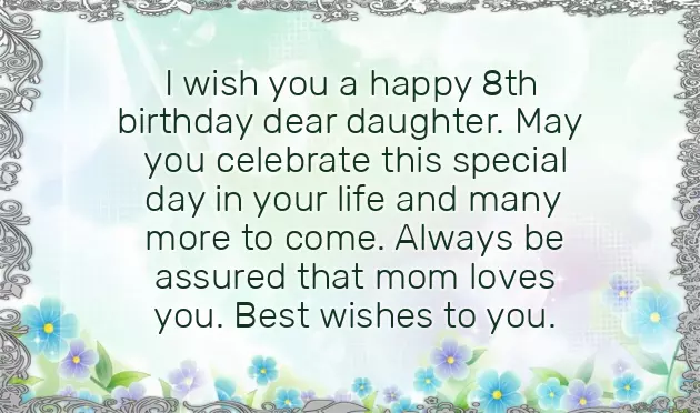 Happy Birthday To My 8 Year Old Daughter