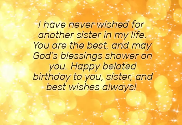 Belated Birthday Wishes Sister Belated Birthday Wishes Sister