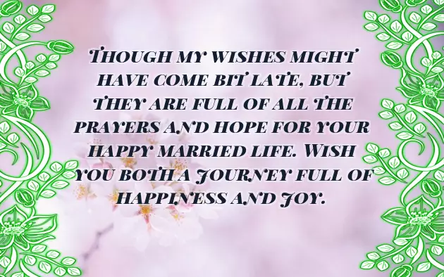 Late Wedding Wishes Late Wedding Wishes