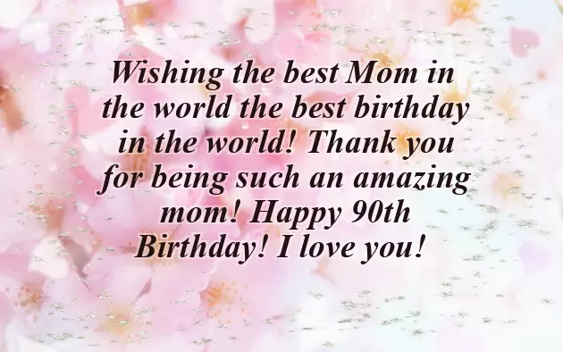 Birthday Greetings For Your Mother