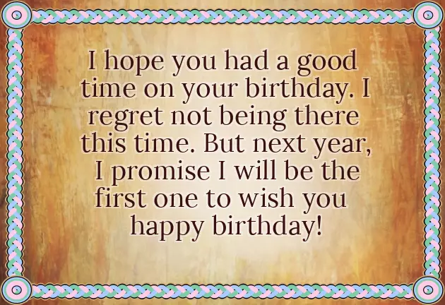 Happy Belated Birthday Man Happy Belated Birthday Man