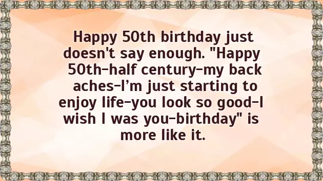 50Th Birthday Wishes To A Friend