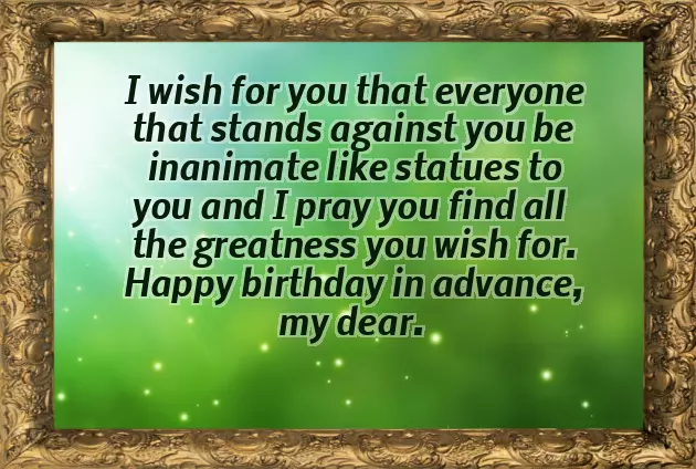 Wishing Her Happy Birthday In Advance Wishing Her Happy Birthday In Advance