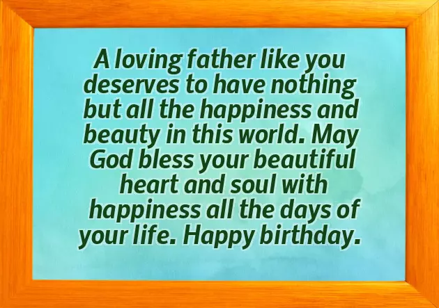 Quotes On Birthday Of Father Quotes On Birthday Of Father
