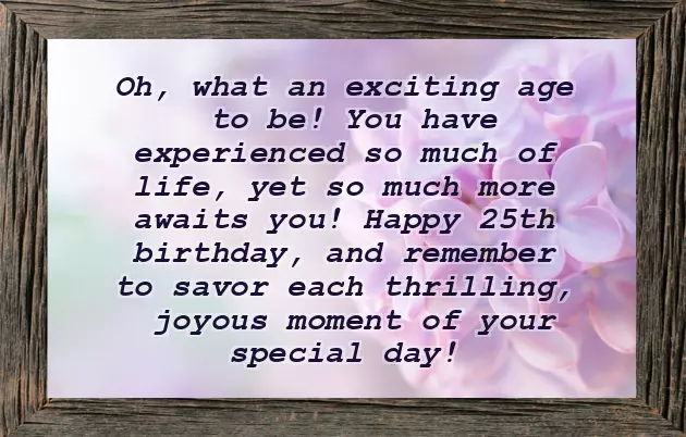 25Th Birthday Wishes 25Th Birthday Wishes