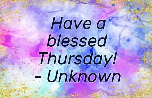 Thursday Morning Greetings And Blessings Thursday Morning Greetings And Blessings