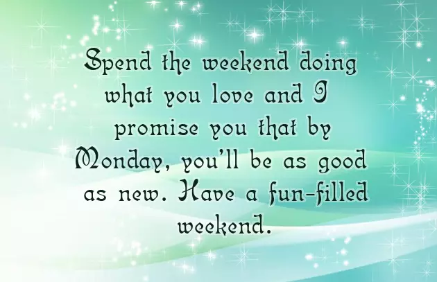 Good Morning Weekend Wishes Good Morning Weekend Wishes