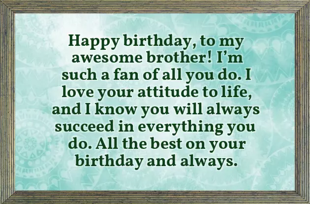 Amazing Brother Birthday Wishes Amazing Brother Birthday Wishes