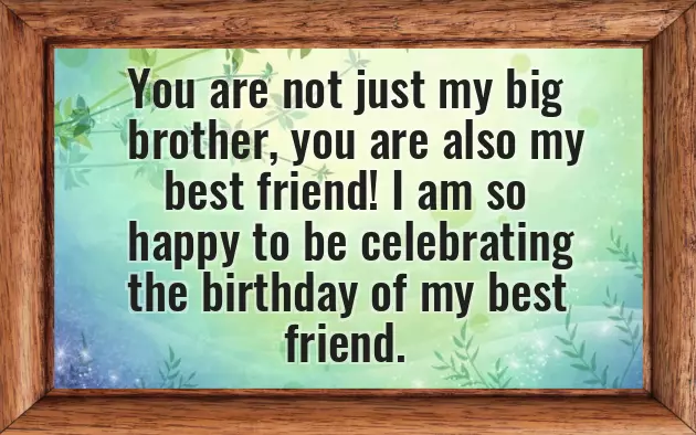 Big Brother Quotes Birthday