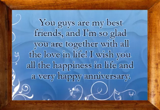 My Friend Wedding Anniversary Wishes My Friend Wedding Anniversary Wishes