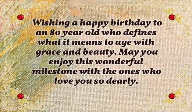Wishes For 80Th Birthday Wishes For 80Th Birthday