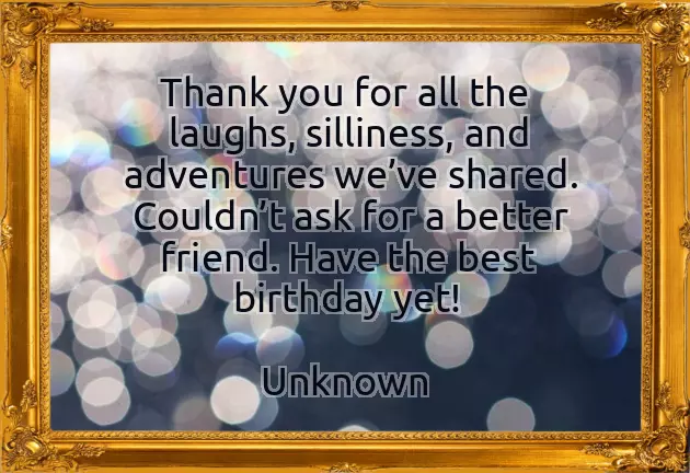 Happy Birthday To The Best Friend In The World Happy Birthday To The Best Friend In The World