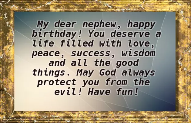 Birthday Wishes To Nephew Birthday Wishes To Nephew