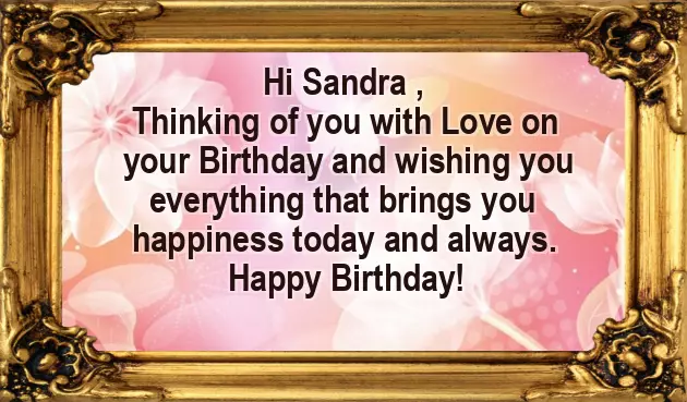 Happy Birthday Dear Sandra Happy Birthday Dear Sandra