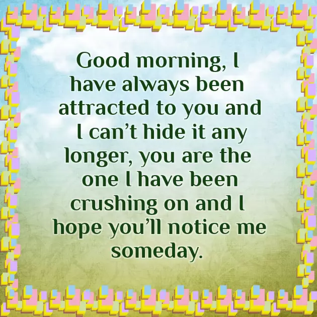 Morning Message To A Crush Morning Message To A Crush