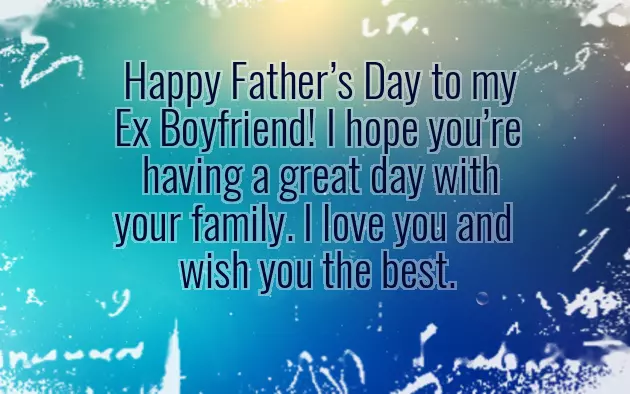 Happy Fathers Day Wishes To My Boyfriend Happy Fathers Day Wishes To My Boyfriend