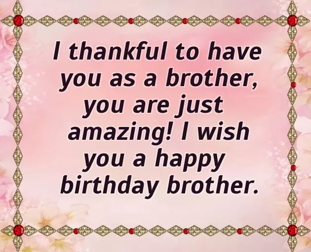 Quotes For Brother On His Birthday