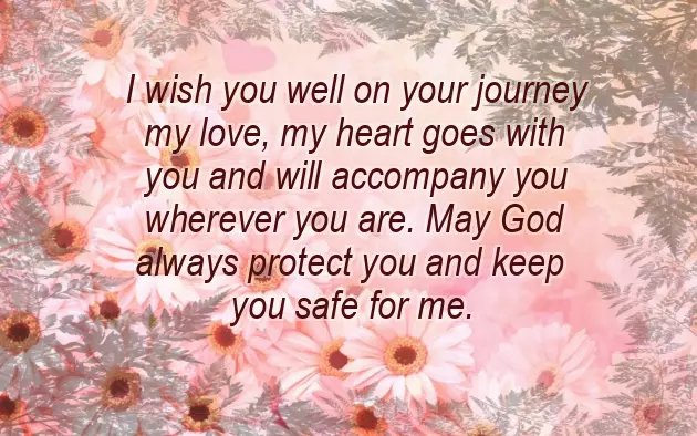 Safe Journey My Love Safe Journey My Love