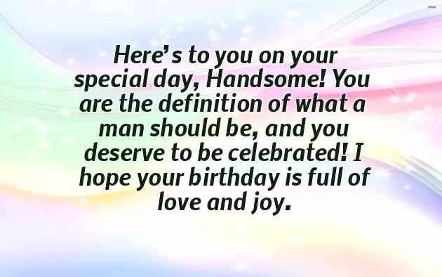Happy Birthday Handsome