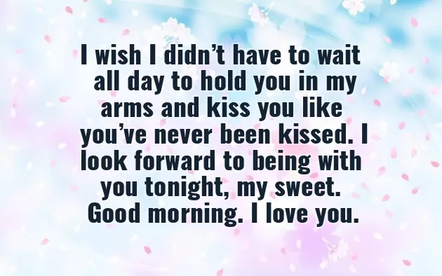 Morning Messages To Your Girlfriend Morning Messages To Your Girlfriend