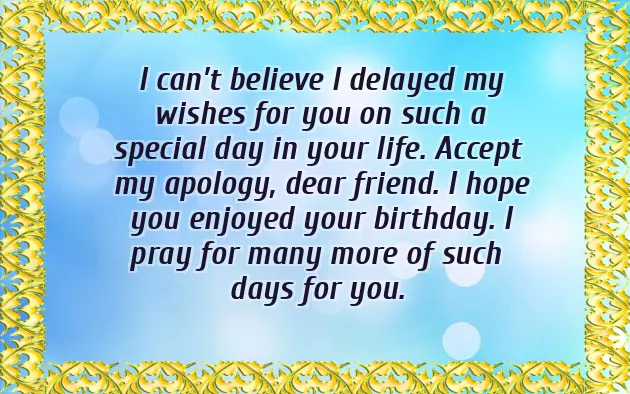 Belated Birthday Wishes To Friend Belated Birthday Wishes To Friend