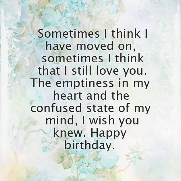 Birthday Wishes To Your Ex Boyfriend You Still Love