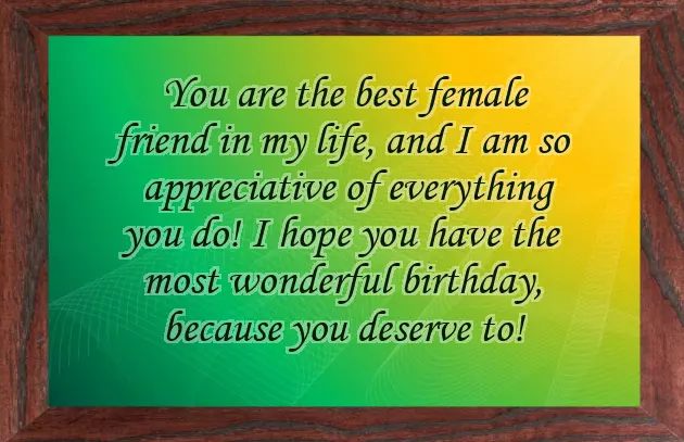 Birthday Wishes To A Special Female Friend
