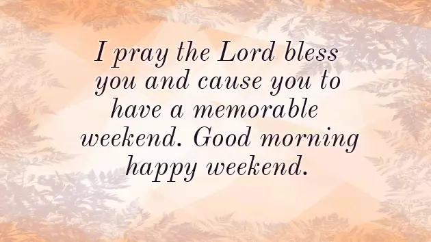 Good Morning Happy Friday Have A Blessed Weekend Good Morning Happy Friday Have A Blessed Weekend