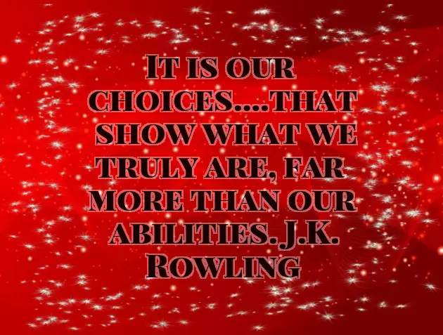 Choices Quotes Choices Quotes