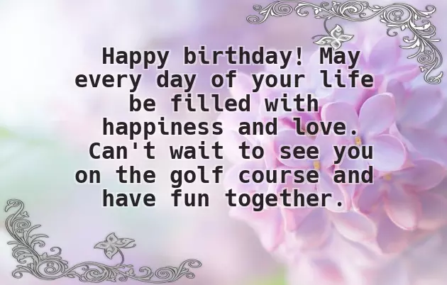 Golfer Birthday Wishes Golfer Birthday Wishes