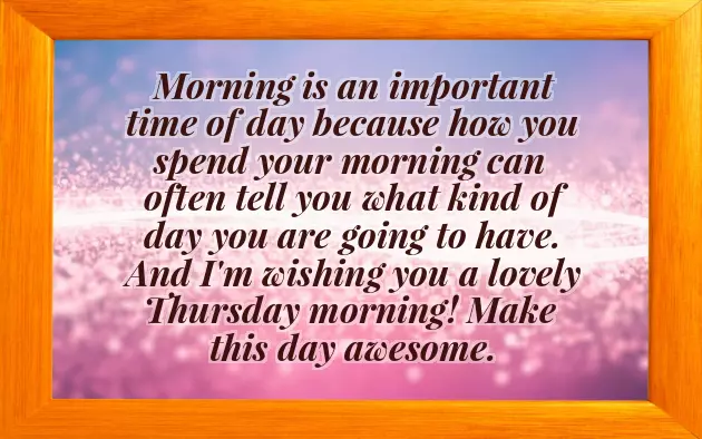 Good Morning Thursday Quotes Good Morning Thursday Quotes