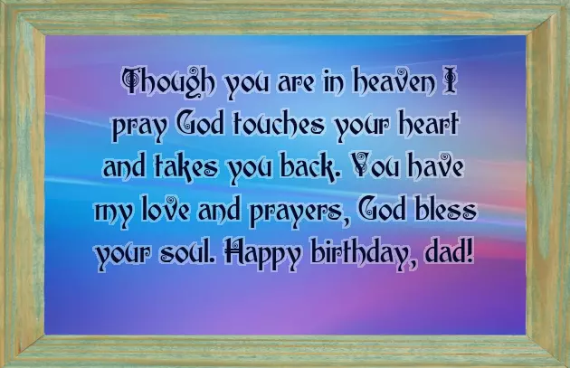Birthday Quotes For Dad In Heaven Birthday Quotes For Dad In Heaven