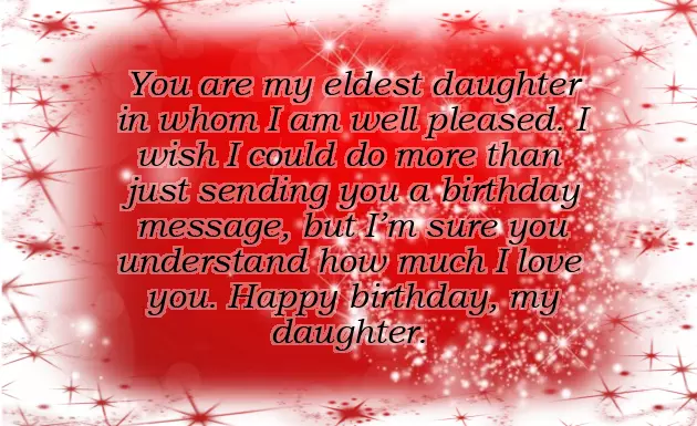 Eldest Daughter Birthday Wishes Eldest Daughter Birthday Wishes