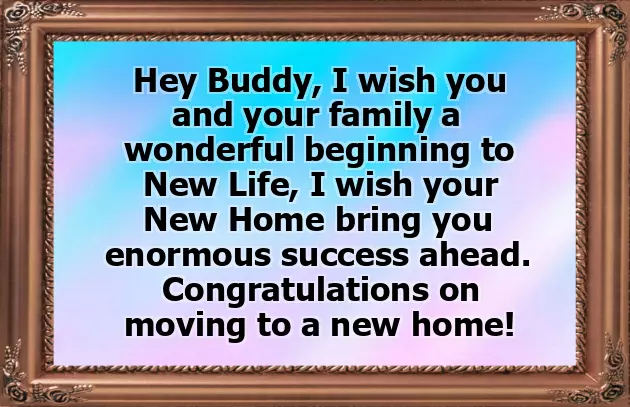 Best Wishes In Your New Home Best Wishes In Your New Home