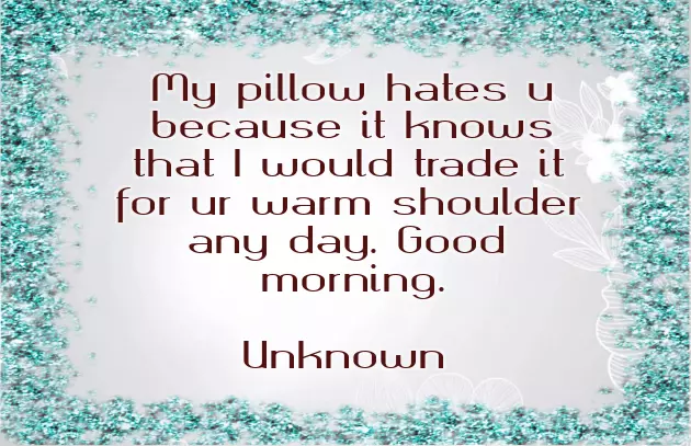 Good Morning Quotes For Special Someone