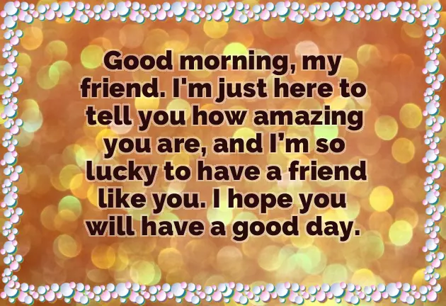 Early Morning Greetings Early Morning Greetings