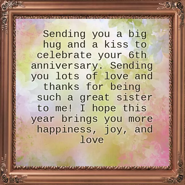 Happy 6Th Anniversary Wishes