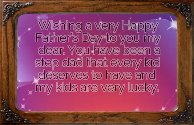 Fathers Day Message For Stepdad From Wife Fathers Day Message For Stepdad From Wife