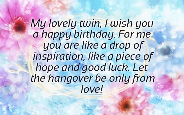 Birthday Wishes For Twinnie Sister Birthday Wishes For Twinnie Sister