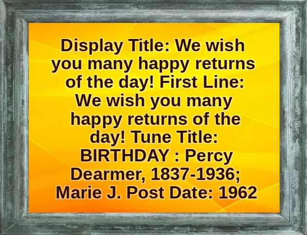 Happy Returns Of The Day Happy Returns Of The Day