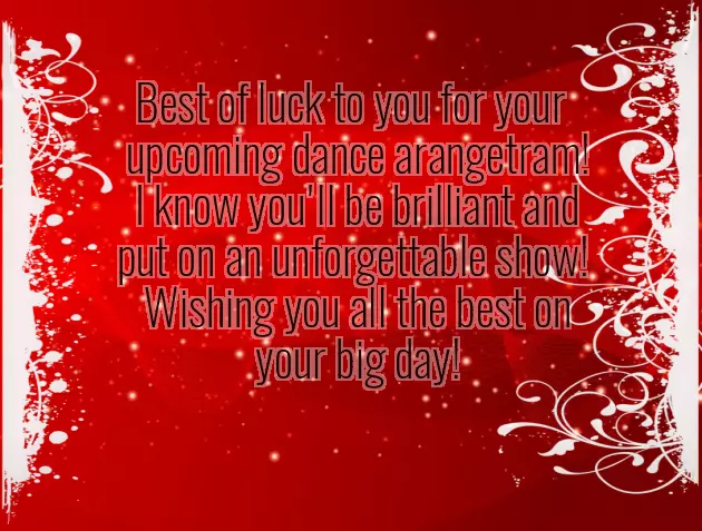 Best Wishes For Dance Performance Best Wishes For Dance Performance