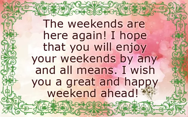 Wish You A Nice Weekend