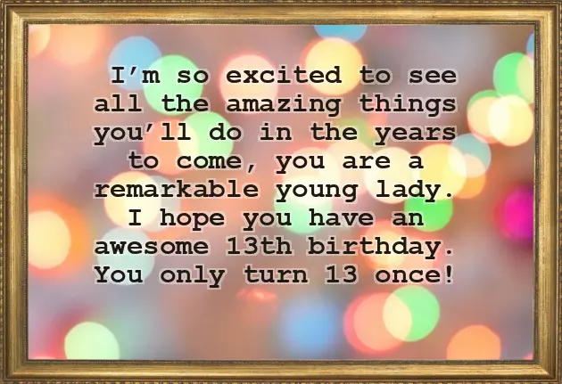 Birthday Wishes For 13 Year Old Girl