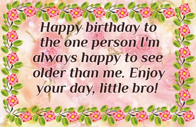 Birthday Wishes Of Younger Brother Birthday Wishes Of Younger Brother