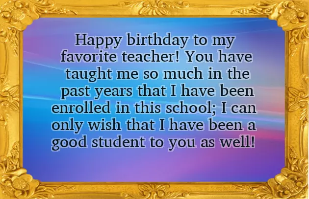 Happy Birthday Teacher Quotes Happy Birthday Teacher Quotes