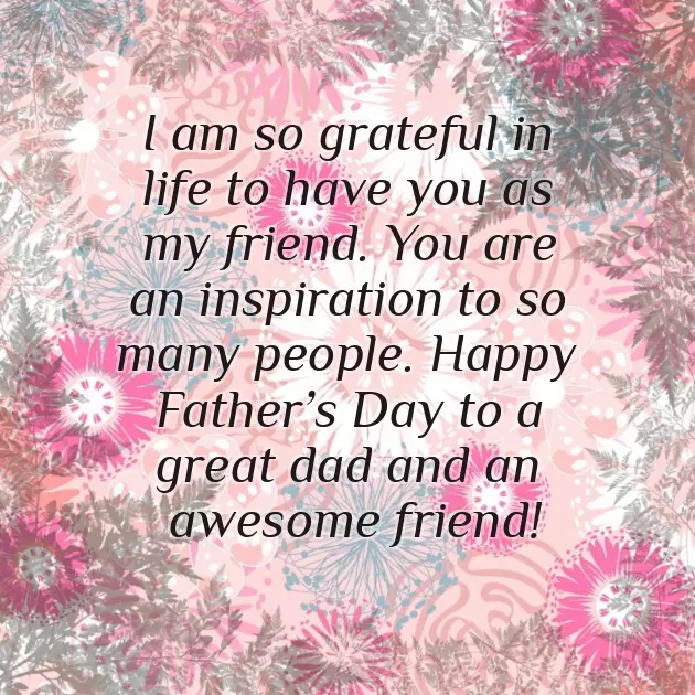 Wishing Happy Fathers Day To A Friend Wishing Happy Fathers Day To A Friend