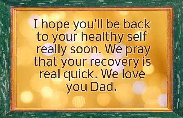 Get Well Soon Daddy Quotes