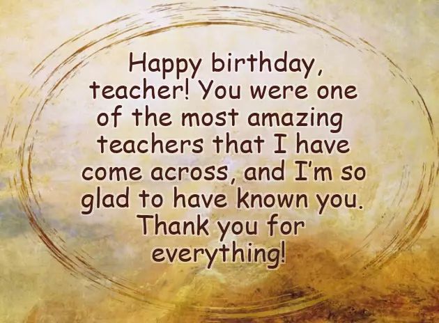 Happy Birthday Teacher Quotes Happy Birthday Teacher Quotes