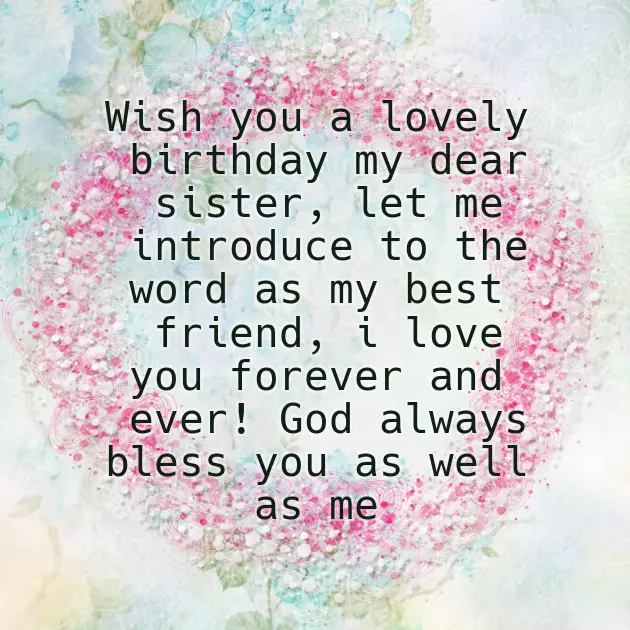 Birthday Wishes To Friend Like Sister Birthday Wishes To Friend Like Sister